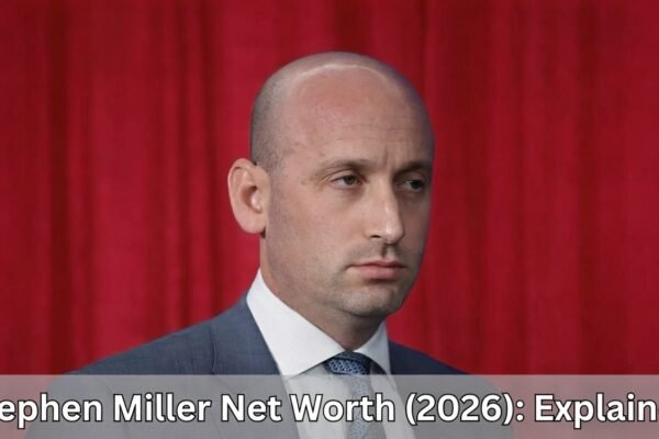 Stephen Miller Net Worth (2026): Explained