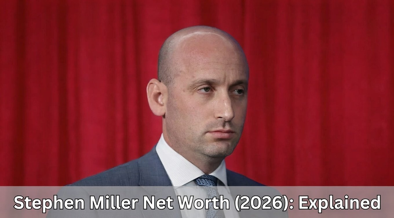 Stephen Miller Net Worth (2026): Explained