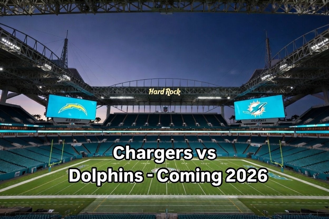 Chargers vs Dolphins – Coming 2026.